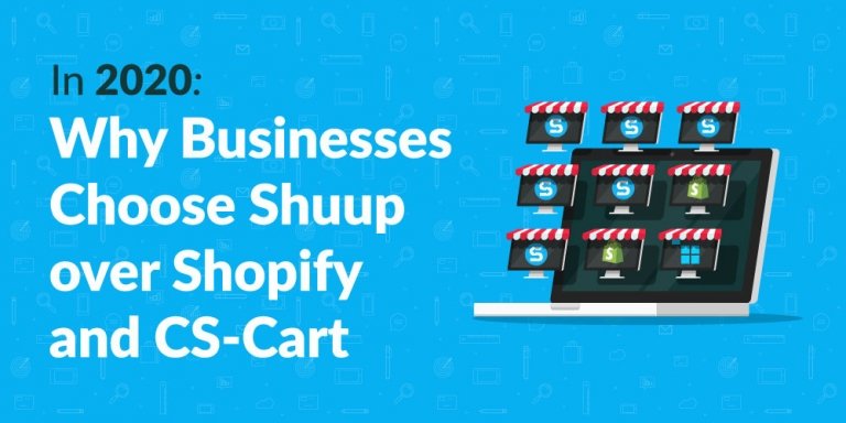 2020--Why-Businesses-choose-Shuup-over-Shopify-or-CS-Cart