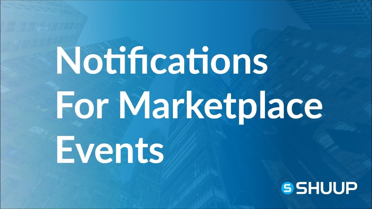 vendor and customer notifications - shuup tutorials - best practices for managing a marketplace